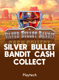 Panduan Bermain Silver Bullet Bandit Cash Collect untuk Pemula Lengkap