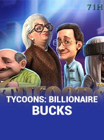 Tycoons Billionaire Bucks